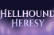 Hellhound Heresy