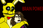 Brain Power | meme animation | fnaf SpringBonnie (WARNING FLASHING LIGHTS)