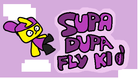 Supa Fly Kid