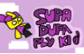 Supa Fly Kid