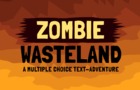Zombie Wasteland Text-Adventure
