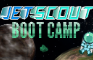 Jetscout: Boot Camp