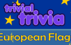 Trivial Trivia! European Country Flags