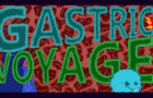Gastric Voyage : Regurgitated
