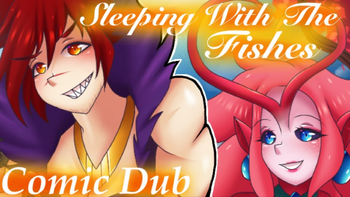 Sleeping With The Fishes [Comic Dub]
