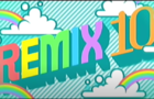 remix 10 remake :)