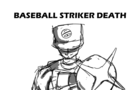 Baseball Striker Death v0.7