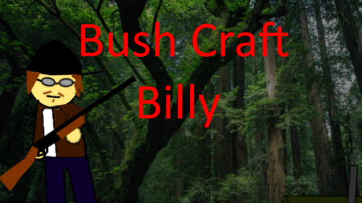Bush craft billy episode 1