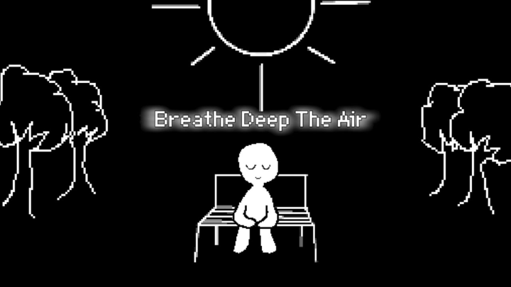 Breathe Deep The Air