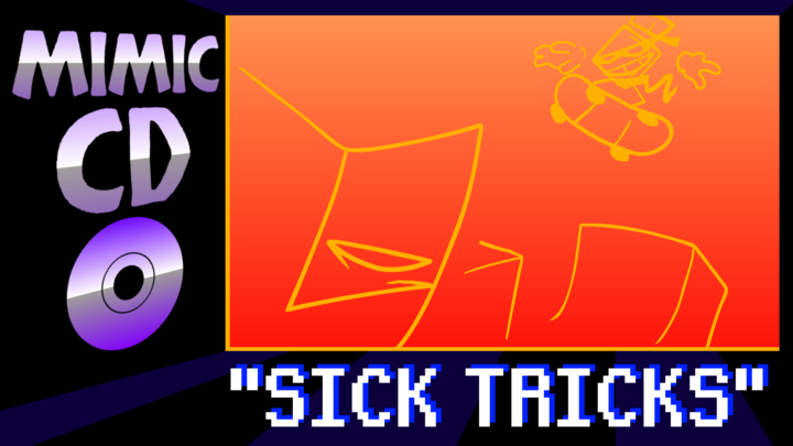 MIMIC CD - Sick Tricks