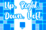 Up, Right, Down, Left