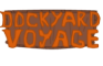Dockyard Voyage
