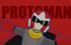 Proto Man Loosens Up