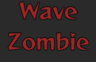 Wave Zombie