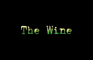 The Wine