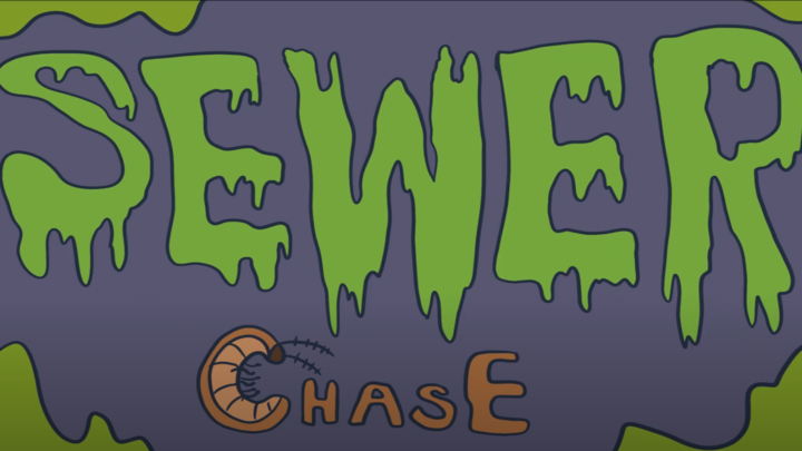 Sewer Chase