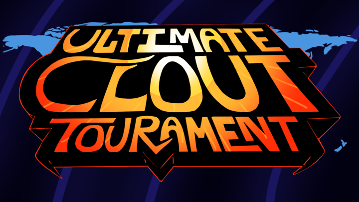 Welcome To The Ultimate Clout Tournament