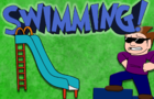 SWIMMING! (Animation)