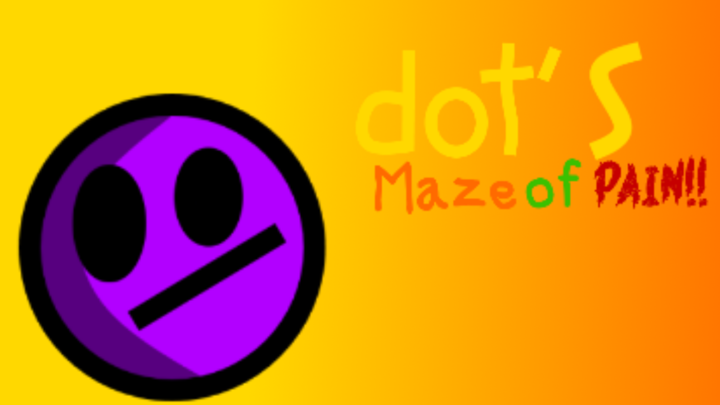 Dot And A Maze Of Pain