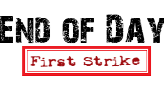 End of Days: First Strike