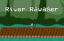 River Ravager