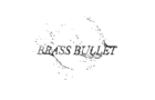 Brass Bullet