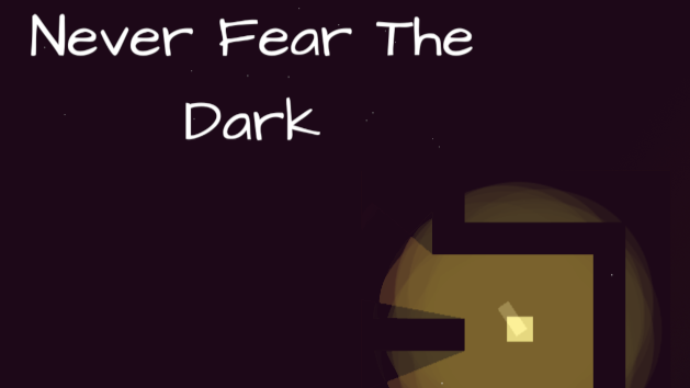 Never Fear The Dark
