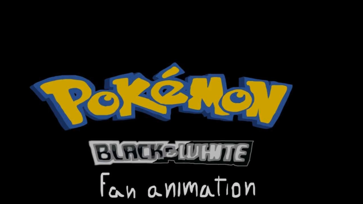 Pokemon Black and White - Fan Animation