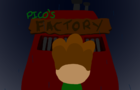 Pico&amp;#039;s Factory