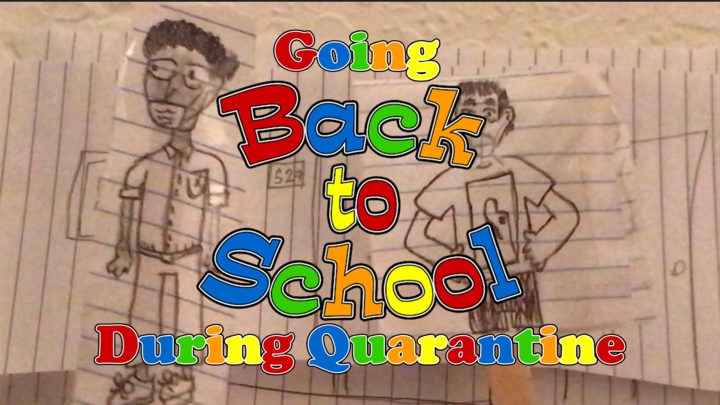 Going Back To School During Quarantine