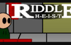 Riddle Heist