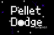 Pellet Dodge: 2-Player