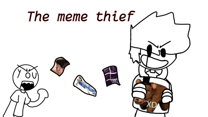 The meme thief