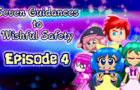 Seven Guidances to Wishful Safety Episode 4