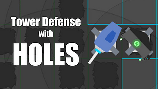 Tower Defense with HOLES