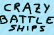 Crazy Battle Ships