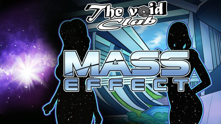 The Void Club   - Mass effect