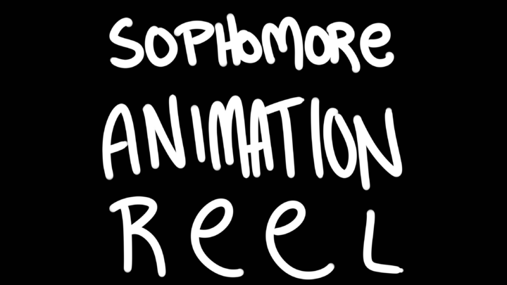 Sophomore Animation Reel