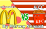 “McDonald’s vs KFC”