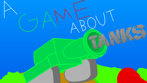 A Game about Tanks