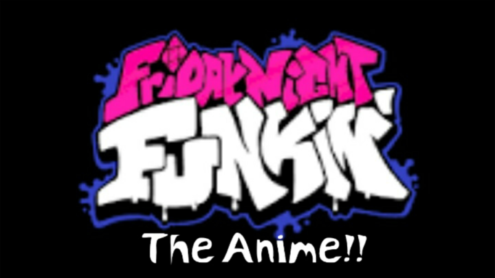 Friday Night Funkin: The Anime!! Intro