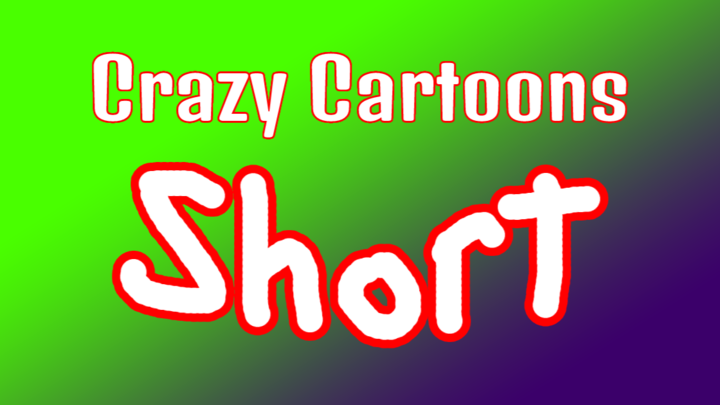 Crazy cartoon short