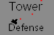 Tower Defence (Mini Game)