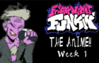 Friday Night Funkin: The Anime!! Week 1