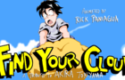 &amp;quot;FIND YOUR CLOUD&amp;quot; A Tribute to Toriyama