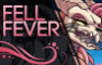 Fell Fever (M/F)