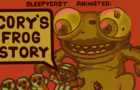 Sleepycast animated-&quot;Cory's frog story&quot;