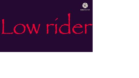 low rider