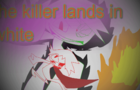 The killer lands in white