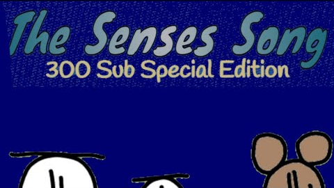 The Senses Song: 300 Sub Special Edition